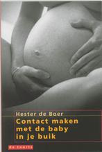 Contact maken met de baby in je buik 9789060206522, Verzenden, Zo goed als nieuw, H. de Boer