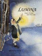 Lumina: a story for the dark time of the year by Brigitte, Verzenden, Gelezen, Brigitte Weninger