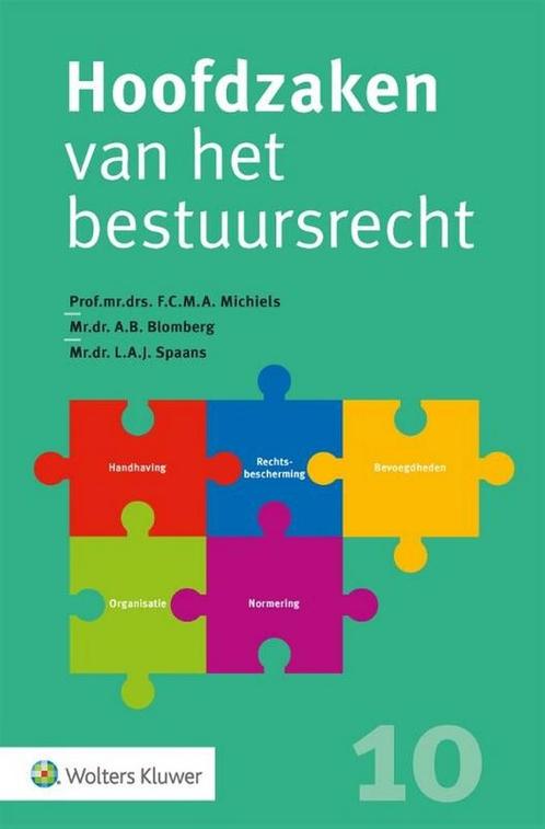 Hoofdzaken van het bestuursrecht, 9789013166712, Boeken, Studieboeken en Cursussen, Zo goed als nieuw, Verzenden