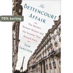The Bettencourt Affair 9781101984475 Tom Sancton, Verzenden, Gelezen, Tom Sancton