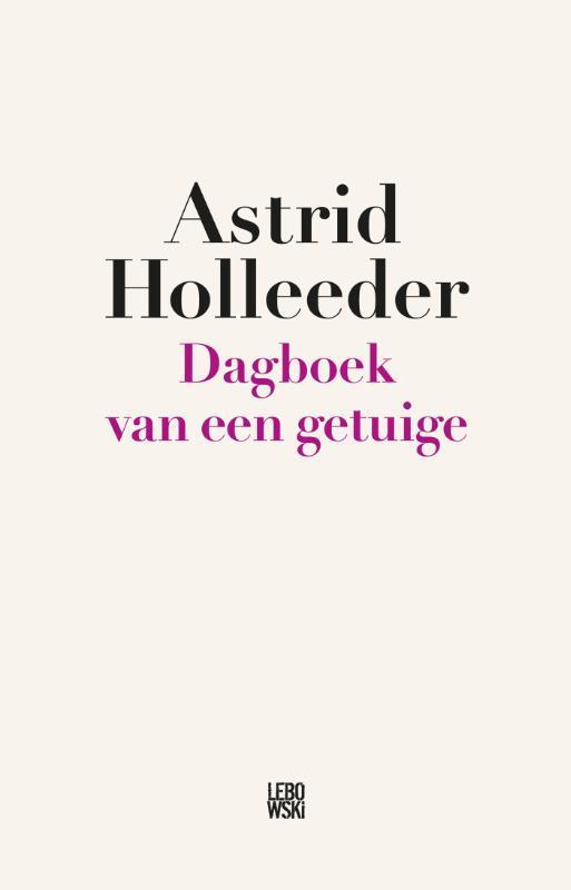 Dagboek van een getuige / De Holleeder trilogie / 2, Boeken, Thrillers, Gelezen, Verzenden