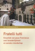 Fratelli tutti / Wereldkerkdocumenten / 44 9789461962034, Verzenden, Gelezen, Paus Franciscus