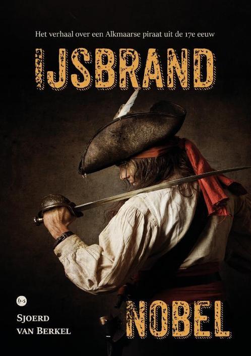 IJsbrand Nobel 9789464892185 Sjoerd van Berkel, Boeken, Kinderboeken | Jeugd | 13 jaar en ouder, Gelezen, Verzenden