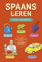 Spaans leren voor kinderen 9789044742619, Verzenden, Gelezen