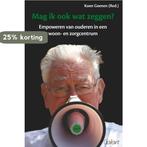 Mag ik ook wat zeggen? 9789044125078, Boeken, Studieboeken en Cursussen, Verzenden, Zo goed als nieuw