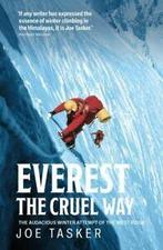 Everest, the cruel way: the audacious winter attempt of the, Gelezen, Joe Tasker, Verzenden