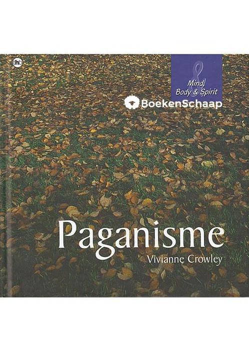 Paganisme (Mind, Body en Spirit) Vivianne Crowley, Boeken, Esoterie en Spiritualiteit, Verzenden