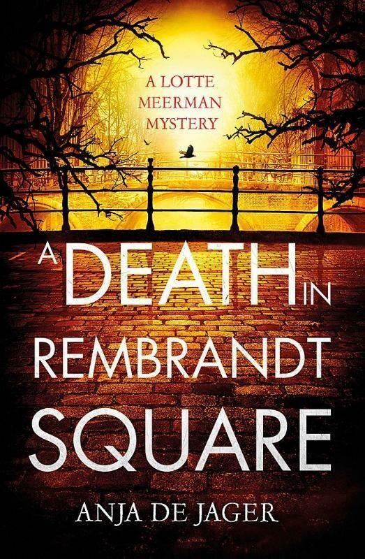 A Death in Rembrandt Square 9781472126313 Anja de Jager, Boeken, Taal | Engels, Zo goed als nieuw, Verzenden