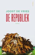 De republiek 9789044622287 Joost de Vries, Verzenden, Gelezen, Joost de Vries