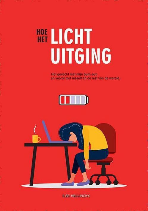 Hoe het licht uitging 9789460795428 Ilse Hellinckx, Boeken, Overige Boeken, Zo goed als nieuw, Verzenden