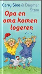Opa en oma komen logeren Carry Slee & Dagmar Stam, Verzenden, Gelezen, Carry Slee & Dagmar Stam