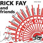 cd - Rick Fay and Friends - Rolling On, Zo goed als nieuw, Verzenden