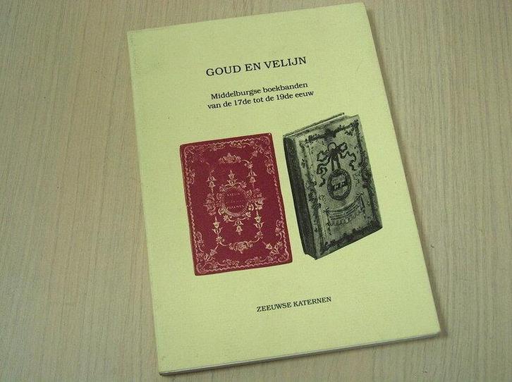 Stichting Zeeuwse Katernen - Goud en velijn - Middeleeuws..., Boeken, Overige Boeken, Verzenden