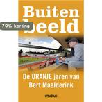 Buiten beeld 9789046807361 Bert Maalderink, Verzenden, Zo goed als nieuw, Bert Maalderink