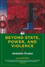 9781629637150 Beyond State, Power, And Violence, Abdullah Oecalan, Zo goed als nieuw, Verzenden