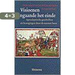 Visioenen aangaande het einde 9789021137230 J.W. Henten, Boeken, Verzenden, Gelezen, J.W. Henten