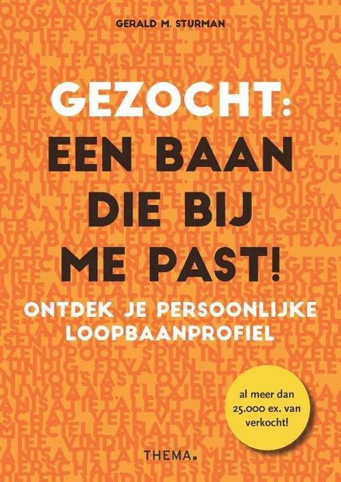 9789462721944 Gezocht: een baan die bij me past!, Boeken, Studieboeken en Cursussen, Nieuw, Verzenden