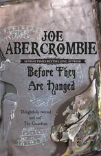 Before They Are Hanged 9780575082014 Abercrombie, Verzenden, Gelezen, Abercrombie