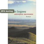 Abessijnse kronieken 9789023437321 Moses Isegawa, Verzenden, Gelezen, Moses Isegawa