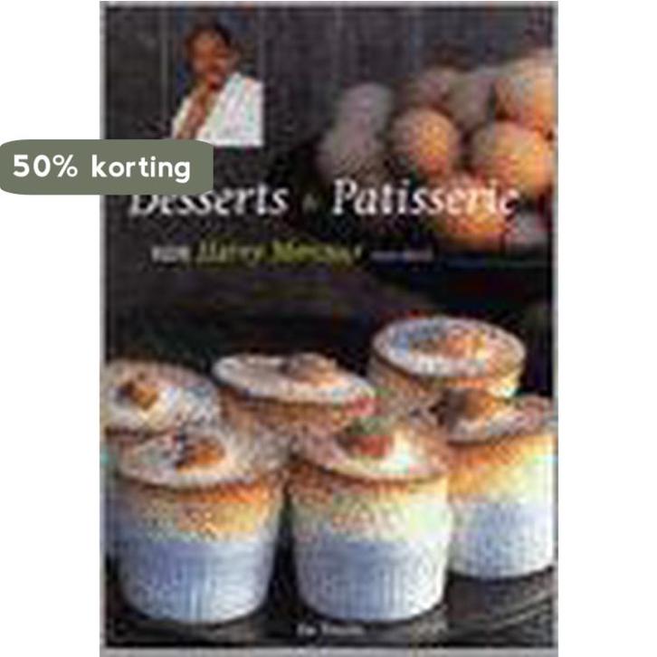 DESSERTS EN PATISSERIE VAN HARRY MERCUUR 9789060208007, Boeken, Kookboeken, Zo goed als nieuw, Verzenden