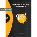 Werken met activiteiten voor AB en SPW / Leerboeken voor het, Boeken, Verzenden, Gelezen, A. Bonke