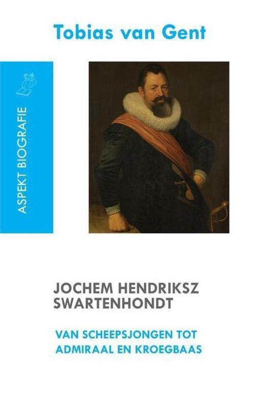 Jochem Hendriksz Swartenhondt (1566-1627) van scheepsjongen, Boeken, Overige Boeken, Ophalen of Verzenden