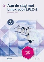 Aan de slag met Linux voor LPIC-1 | 9789024404919, Boeken, Studieboeken en Cursussen, Nieuw, Verzenden