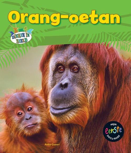 Orang-oetan / Mijn eerste docuboek 9789055669257, Boeken, Overige Boeken, Zo goed als nieuw, Verzenden