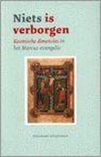 Niets is verborgen 9789043510288 Knijpenga, Boeken, Verzenden, Zo goed als nieuw, Knijpenga