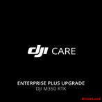 DJI Care Enterprise Plus Upgrade For DJI M350 RTK, Nieuw