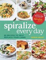 Spiralize Everyday 9780600634485 Denise Smart, Verzenden, Zo goed als nieuw, Denise Smart