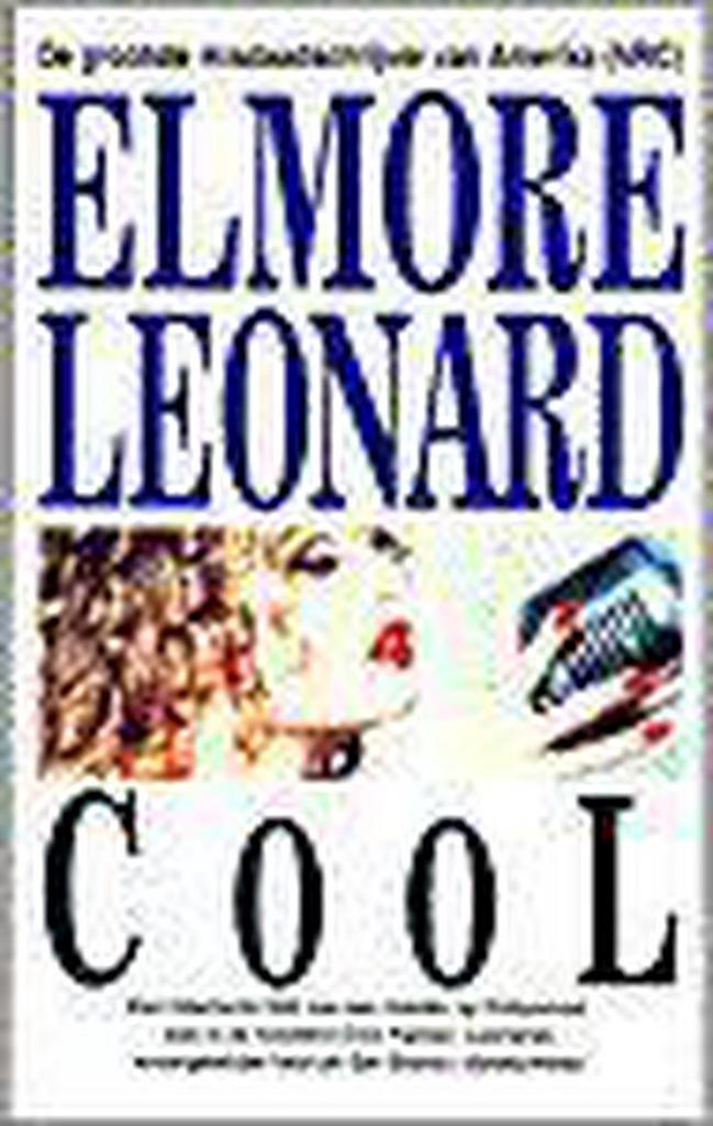 Cool 9789026981739 Elmore Leonard, Boeken, Thrillers, Zo goed als nieuw, Verzenden