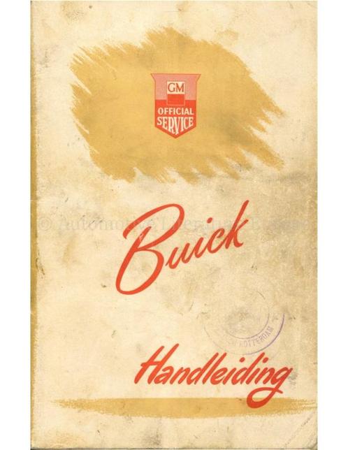 1951 BUICK MODEL 40 | 50 | 70 INSTRUCTIEBOEKJE NEDERLANDS, Auto diversen, Handleidingen en Instructieboekjes