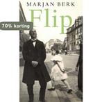 Flip 9789045034935 Marjan Berk, Verzenden, Zo goed als nieuw, Marjan Berk