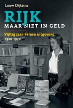 Rijk, maar niet in geld | 9789023258094 | Louw Dijkstra, Boeken, Zo goed als nieuw, Louw Dijkstra