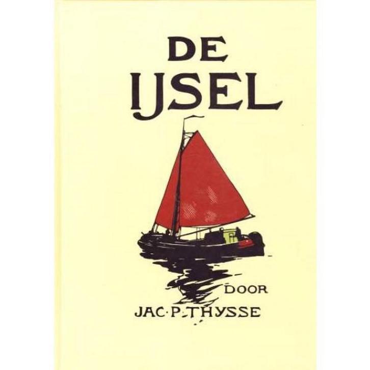 IJSEL 9789062557585 J.P. Thijsse, Boeken, Reisgidsen, Zo goed als nieuw, Verzenden