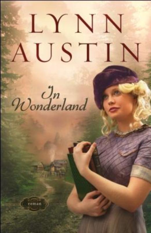 In Wonderland 9789029704595 Lynn Austin, Boeken, Romans, Gelezen, Verzenden