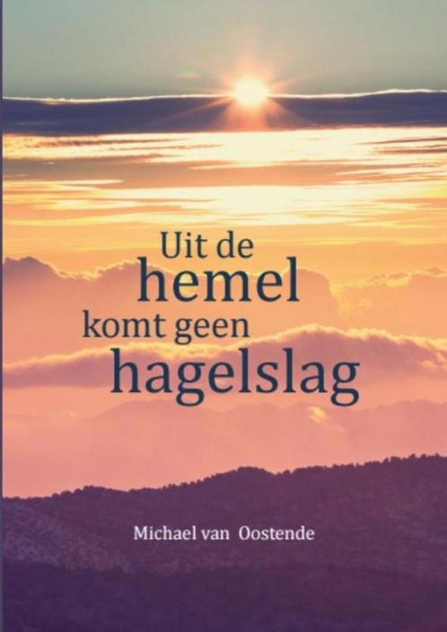 Uit de hemel komt geen hagelslag 9789492421333, Boeken, Godsdienst en Theologie, Zo goed als nieuw, Verzenden