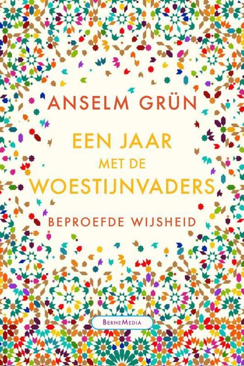 Een jaar met de woestijnvaders 9789089723277 Anselm Grün, Boeken, Esoterie en Spiritualiteit, Gelezen, Verzenden