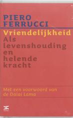 Vriendelijkheid 9789021541266 P. Ferrucci, Boeken, Verzenden, Gelezen, P. Ferrucci