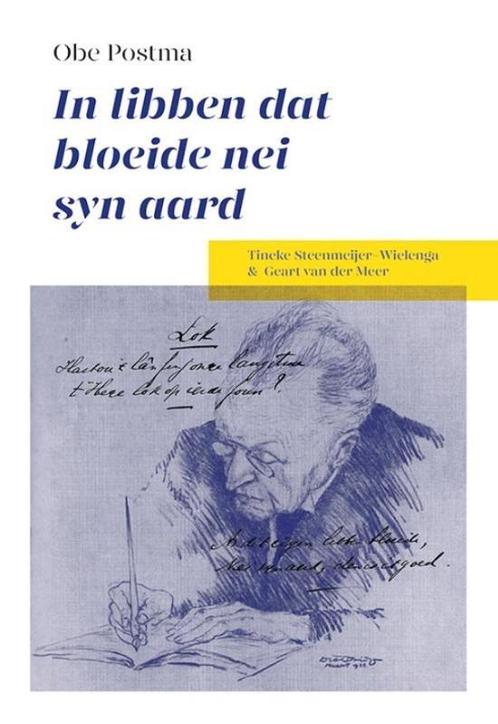 9789089549358 Obe Postma In libben dat bloeide nei syn aard, Boeken, Biografieën, Nieuw, Verzenden
