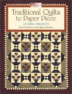 Traditional Quilts to Paper Piece: 14 Small Projects (That, Boeken, Hobby en Vrije tijd, Verzenden, Gelezen, Myra Harder, Cori Derksen