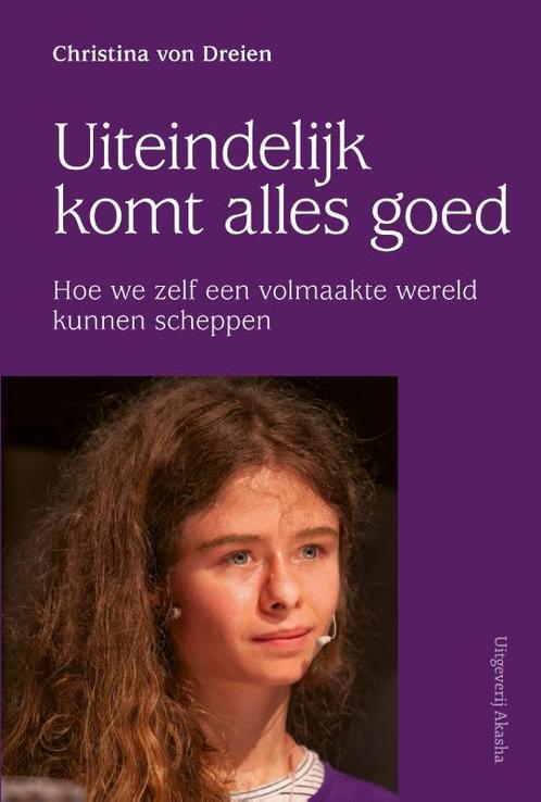 Uiteindelijk komt alles goed / Christina 9789460152054, Boeken, Esoterie en Spiritualiteit, Zo goed als nieuw, Verzenden