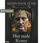 Het oude Rome / Reizen door de tijd / 6 9789002219955, Verzenden, Zo goed als nieuw, P. Ackroyd