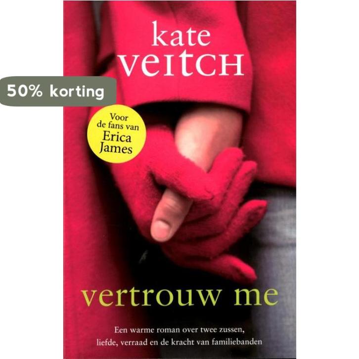 Vertrouw me 9789032513016 Kate Veitch, Boeken, Romans, Gelezen, Verzenden