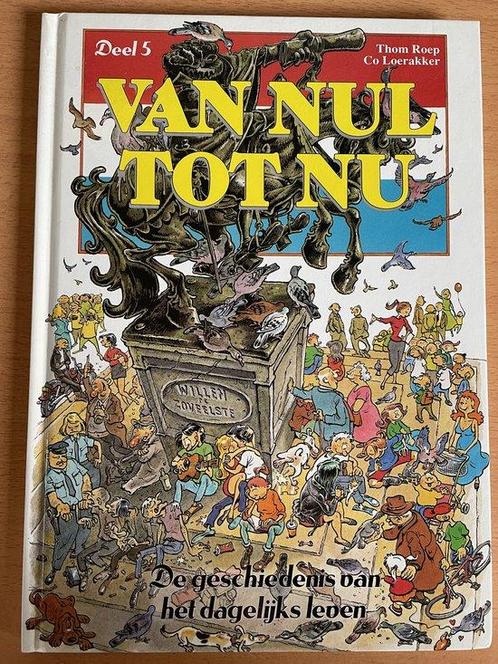 Van Nul tot Nu deel 5 (hardcover) 8711854557511 Thom Roep, Boeken, Overige Boeken, Gelezen, Verzenden