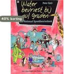 Water bevriest bij nul graden 9789044308792 Peter Smit, Verzenden, Zo goed als nieuw, Peter Smit