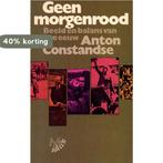 Geen morgenrood 9789029004893 Constandse, Verzenden, Gelezen, Constandse