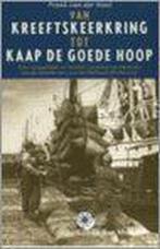 VAN KREEFTSKEERKRING TOT KAAP DE GOEDE H 9789064103667, Verzenden, Gelezen, F.H.M. van der Heul