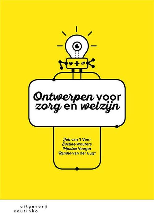 9789046906910 Ontwerpen voor zorg en welzijn | Tweedehands, Boeken, Studieboeken en Cursussen, Zo goed als nieuw, Verzenden